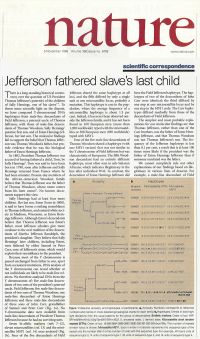 The November 5, 1998 issue of Nature included the findings of the DNA on male-line Jefferson and Hemings desecendants.